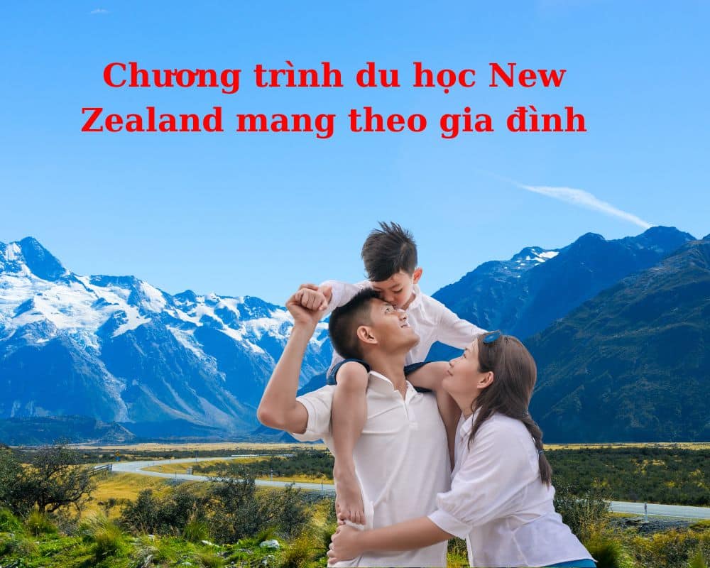Du học New Zealand mang theo cả gia đình