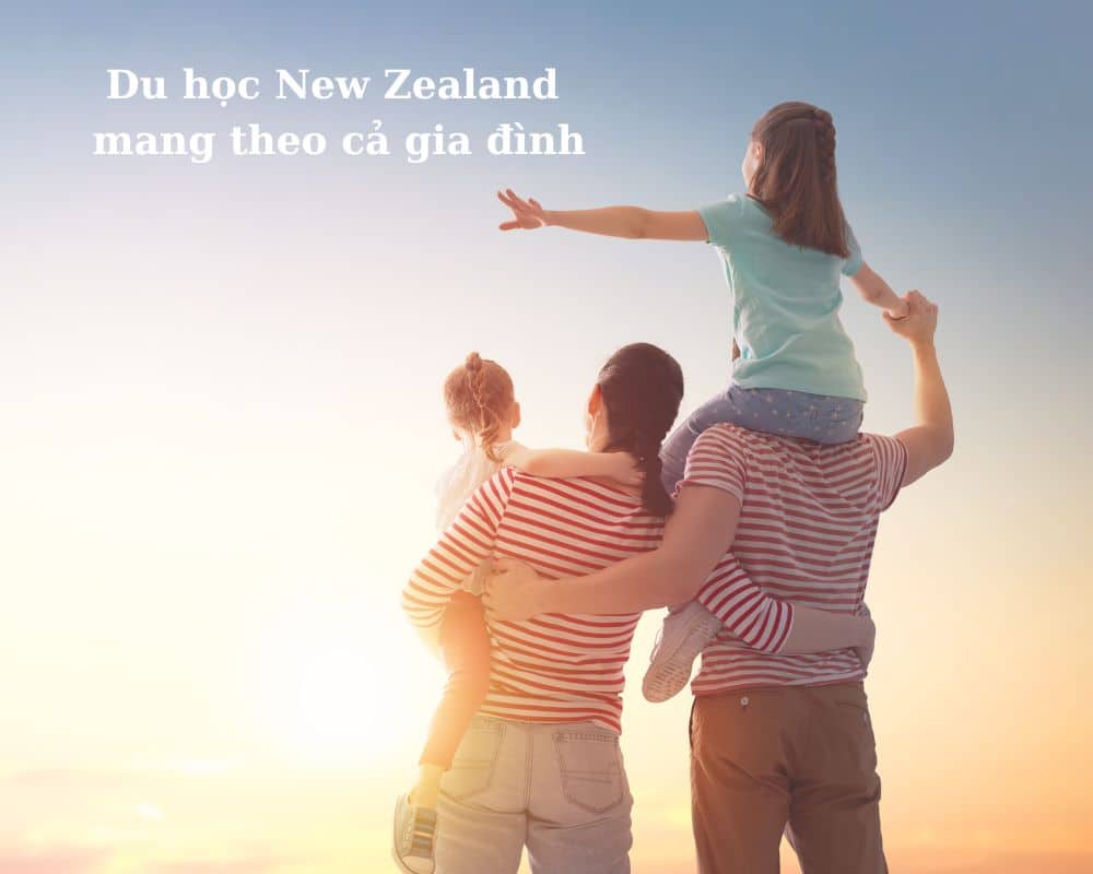 Du học New Zealand mang theo cả gia đình