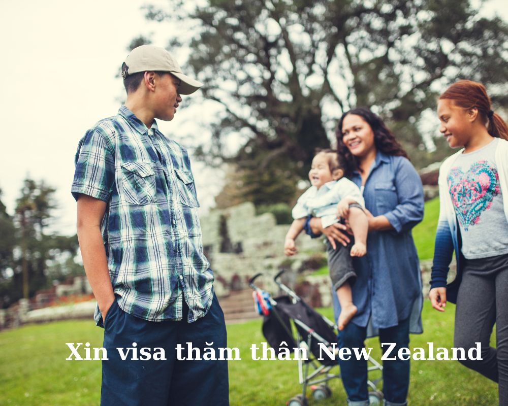 Xin Visa Thăm Thân Nhân New Zealand
